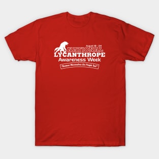 National Lycanthrope Awareness Week T-Shirt